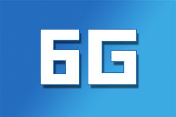 6G网要来了！中国率先布局 2030年或将正式迈入商用阶段